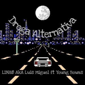 Droga Alternativa (Explicit)