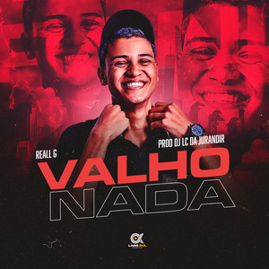 Valho Nada (Explicit)
