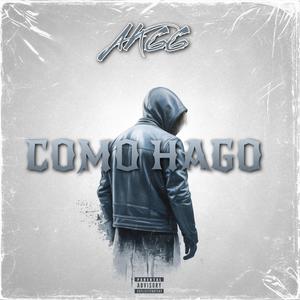 COMO HAGO (Explicit)