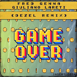 Game Over (Dezel Remix)