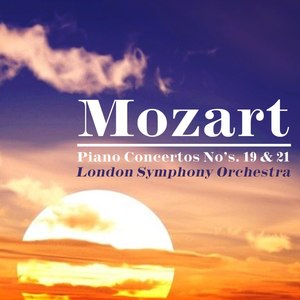 Mozart: Piano Concertos Nos. 19 & 21