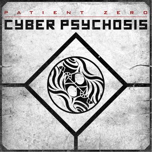 Cyber Psychosis