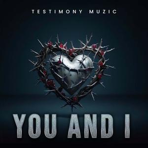 You and I (Explicit)