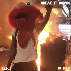 Breakitdown! (feat. Sir Dudu) [Explicit]