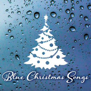 Blue Christmas Songs: Sad Christmas