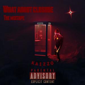 What About The Closure (Explicit)