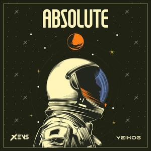 Absolute (feat. YEIKO.G)