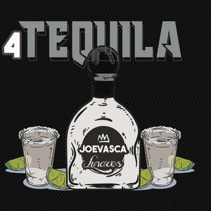 4 Tequila