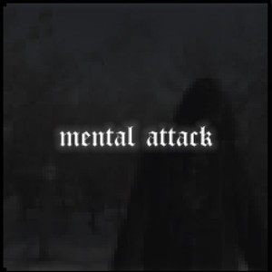 Mental Attack