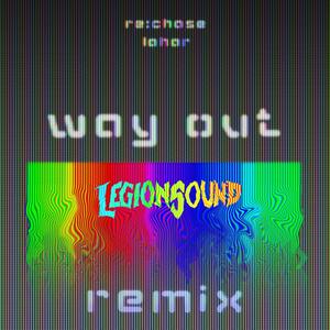 Way Out (feat. Lahar) [LEGIONSOUND Remix] [Explicit]