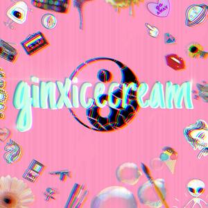 GinXIceCream (Explicit)