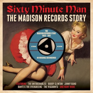 Sixty Minute Man: The Madison Records Story 1958-1961