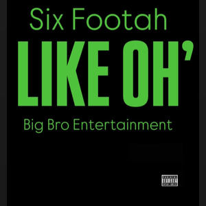 LIKE OH' (single) [Explicit]