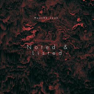 Noted & Listed (Explicit)