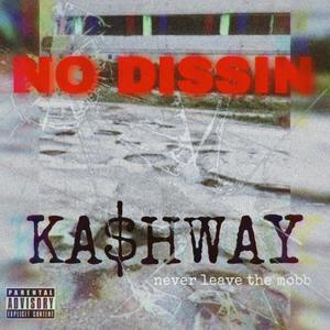 No Dissin (Explicit)