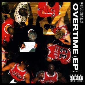 Overtime (EP) [Explicit]