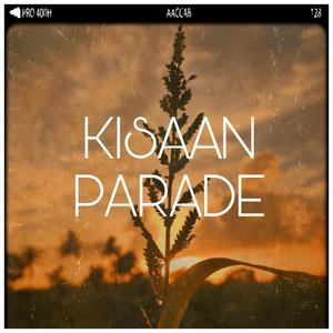 Kisaan Parade (feat. Zappy Dhiman, Lambad & Coldskizo)