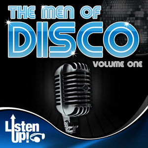 Listen Up: The Men of Disco