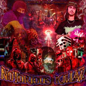 Notorious Killaz (feat. VuuDaKidd & J Da Unknown) [Explicit]