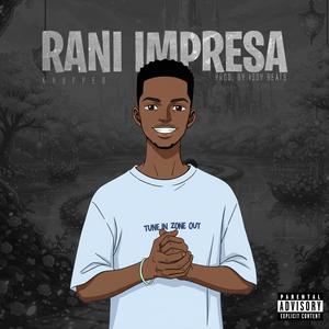 Rani impresa (Explicit)