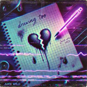 Drawing Too (feat. Axxel & Slowtune) (Explicit)