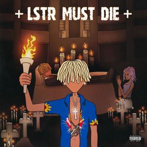 + LSTR MUST DIE + (Explicit)