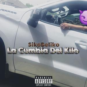 La Cumbia Del Kilo V1 (Explicit)