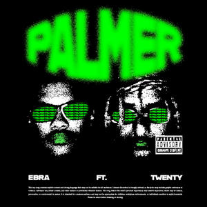 Palmer (feat. Twenty)