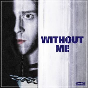 Without Me (Explicit)