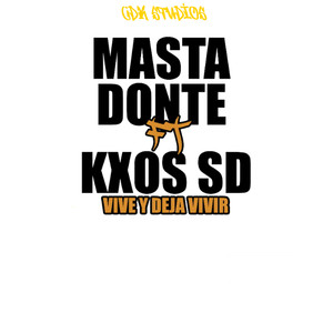 Vive y Deja Vivir (Explicit)