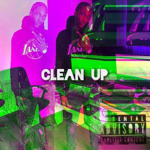 Clean Up (Explicit)