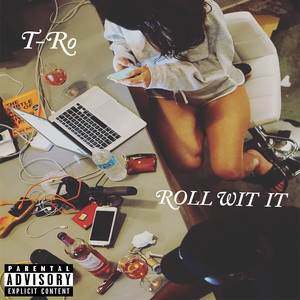 Roll Wit It (Explicit)