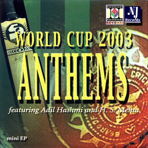 World Cup 2003 Anthems