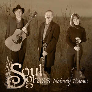 Soulgrass - Nobody Knows