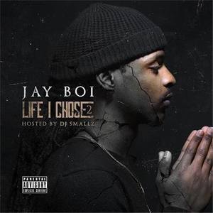 Jay Boi - Life I Chose 2
