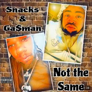 Ga$man & Snacks (not the same) [Explicit]