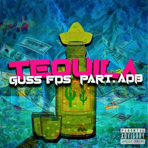 Tequila (Explicit)