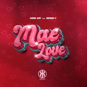 Mae Love (feat. Drama T) (Explicit)
