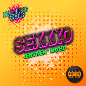 SEXXXO (Explicit)