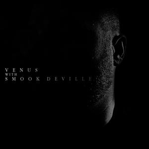 Venus (feat. Smook Deville)