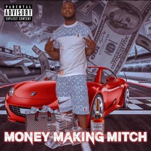 Money Makin Mitch (Explicit)