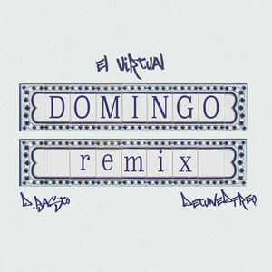 Domingo (Remix|Explicit)