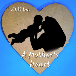 A Mother's Heart