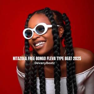 NITAZOE FREE BONGO FLEVA TYPE BEAT 2025