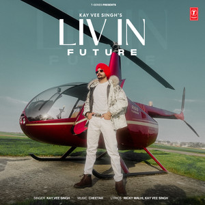 Kay Vee Singh - Liv In Future