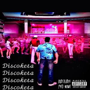 DiscoKeta (feat. Prod wawa) (Explicit)