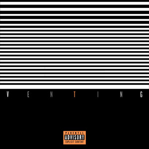 V E N T I N G (Explicit)