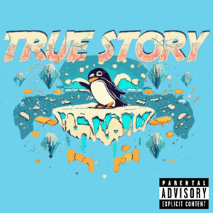 True Story (Explicit)