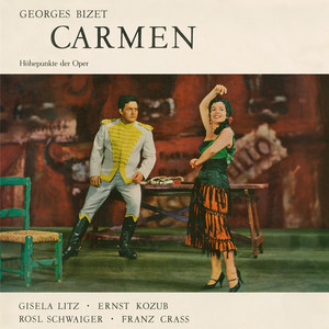 Bizet: Carmen - Highlights (Sung in German)