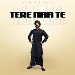 Tere Naa Te